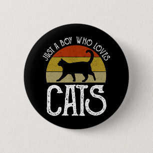Nur ein Junge, der Katzen liebt Button