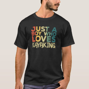 Nur ein Junge, der Kayaking Kayak Apparel Paddli L T-Shirt