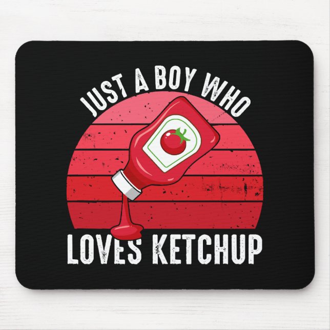 Nur ein Junge, der Ketchup Lieben Mousepad (Vorne)
