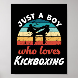 Nur ein Junge, der Kickboxen Kids Kickboxen liebt Poster
