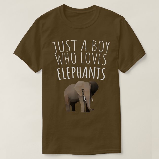 NUR EIN JUNGE, DER LIEBEN ELEPHANE ELEPHANT LOVER  T-Shirt (Design vorne)