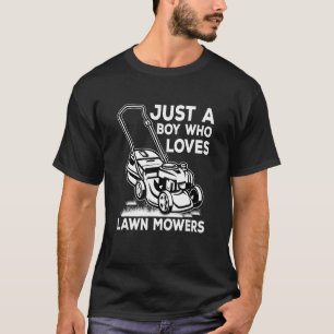 Nur ein Junge, der Lieben Rasenmäher ernten Landwi T-Shirt