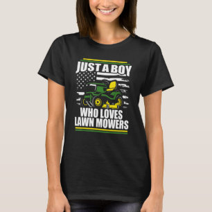 Nur ein Junge, der Lieben Rasenmäher Rasenmäher Mä T-Shirt