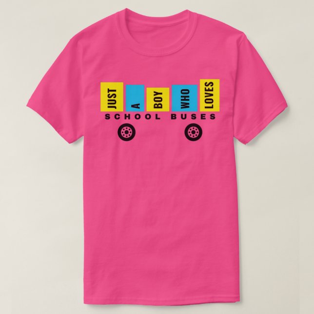 NUR EIN JUNGE, DER LIEBEN SCHULE BUSSE 2022 T-Shirt (Design vorne)