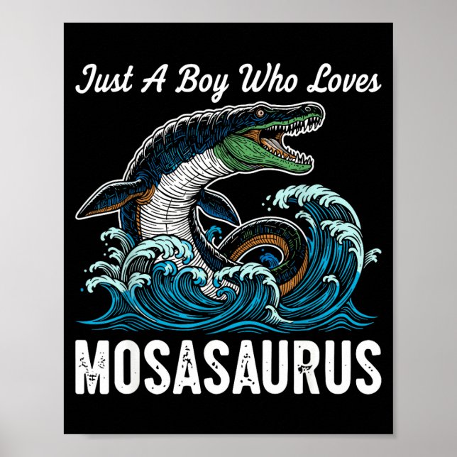 Nur ein Junge, der Mosasaurus liebt  Poster (Vorne)