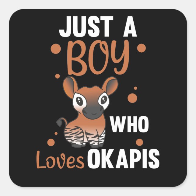 Nur ein Junge, der Okapi Lieben - Niedlich Okapi Quadratischer Aufkleber (Vorderseite)