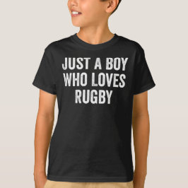 Nur ein Junge, der Rugby Player Lieben T-Shirt