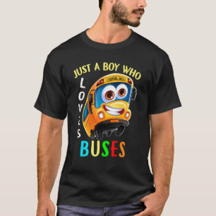 Nur ein Junge, der Schulbusse und Busfahrer Liebe T-Shirt