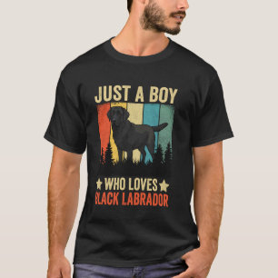 Nur ein Junge, der schwarze Labradors liebt T-Shirt
