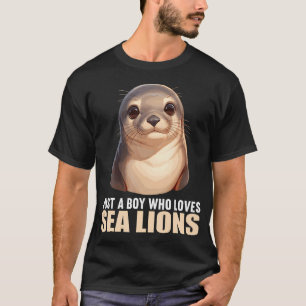 Nur ein Junge, der Seelöwen liebt. Seelöwen Seelöw T-Shirt