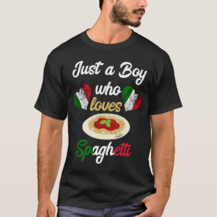 Nur ein Junge, der Spaghetti Pasta Nudelkoch Liebe T-Shirt