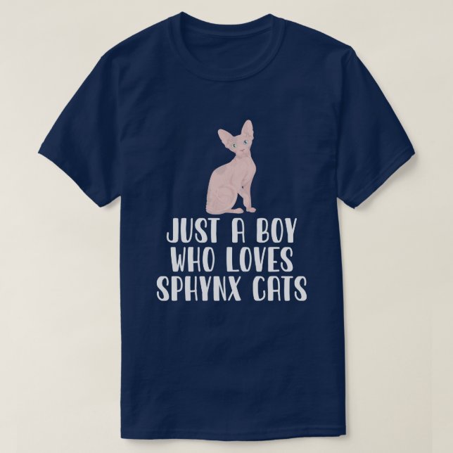 Nur ein Junge, der Sphynx-Katzen Liebe T-Shirt (Design vorne)