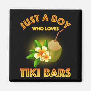 Nur ein Junge, der Tiki Bars Lieben Magnet
