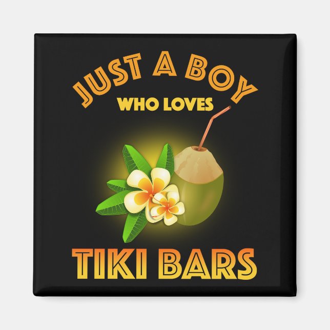 Nur ein Junge, der Tiki Bars Lieben Magnet (Vorne)