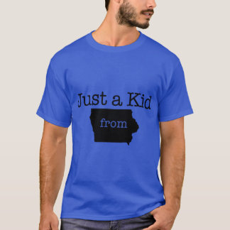 Nur ein Kind aus IOWA T-Shirt