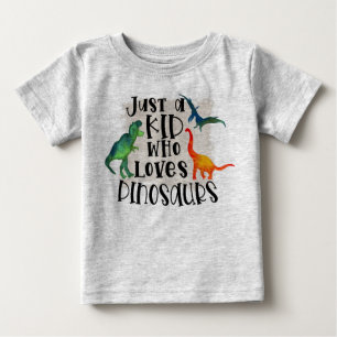 Nur Ein Kind, Das Dinosaurier Liebt Baby T-Shirt
