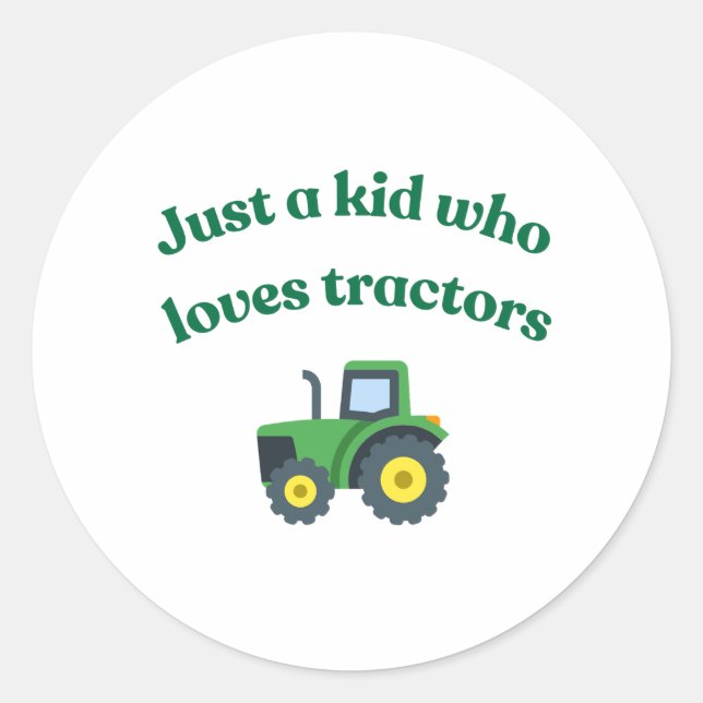 Nur ein Kind, das Traktoren Lieben - Stickers (Vorderseite)