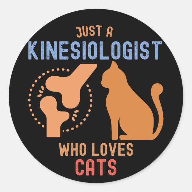 Nur ein Kinesiologe, der Katzen Liebe Runder Aufkleber (Vorderseite)