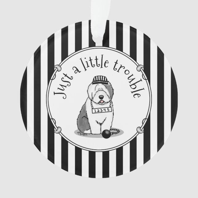 Nur ein kleines Problem Old English Sheepdog Gray  Ornament (Vorderseite)