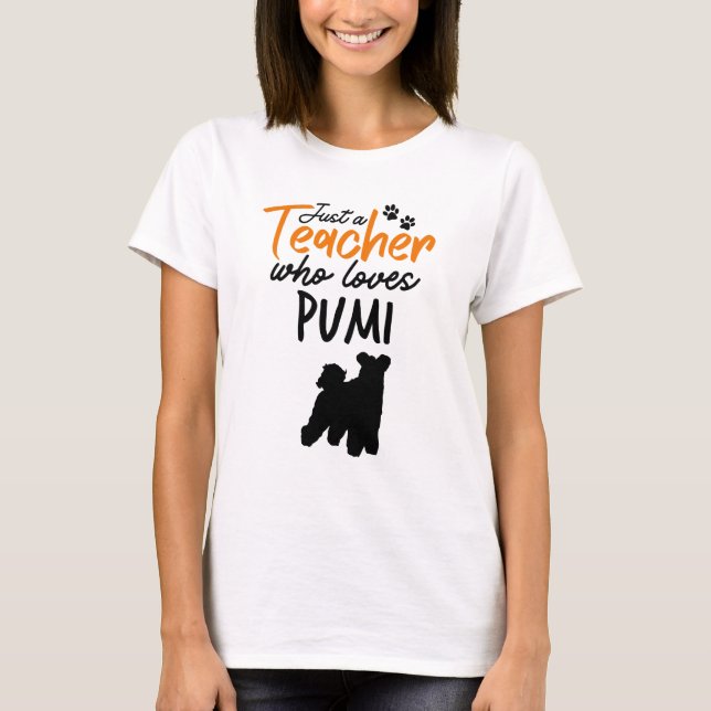 Nur ein Lehrer, der Pumi Lieben T-Shirt (Vorderseite)