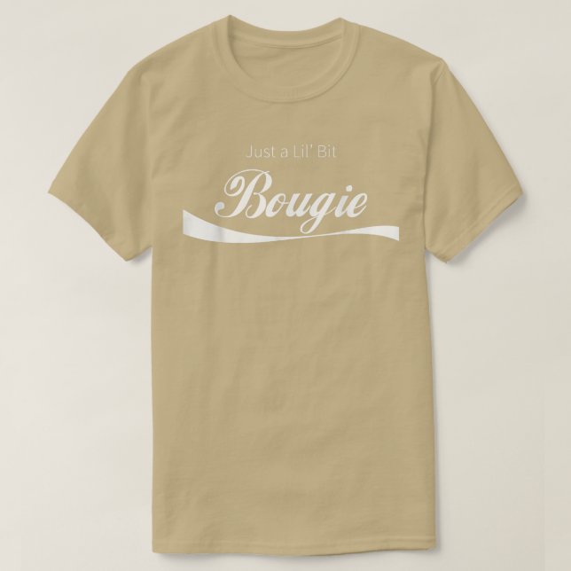 Nur ein Lil' Bit Bougie Funny Bad Extravagant Tass T-Shirt (Design vorne)