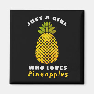 Nur ein Mädchen, das Ananas Liebe Magnet