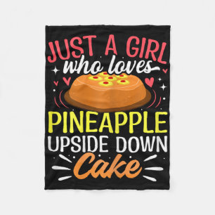 Nur ein Mädchen, das Ananas-Umdrehtorte liebt Fleecedecke