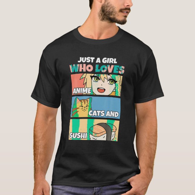 Nur ein Mädchen, das Anime Cats und Sushi Japanes  T-Shirt (Vorderseite)