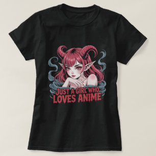 Nur Ein Mädchen Das Anime Liebt Dämon Mädchen Goth T-Shirt