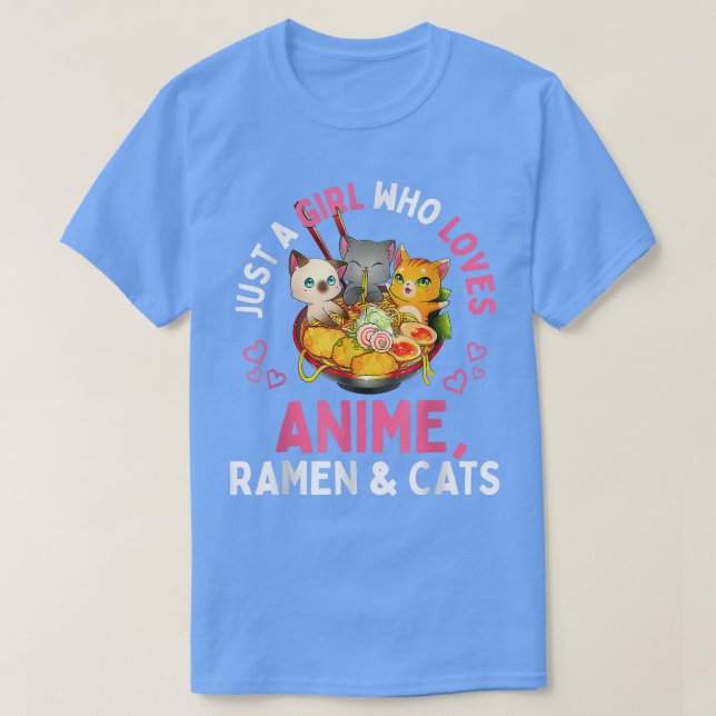 Nur ein Mädchen, das Anime Ramen und Katzen Kawaii T-Shirt (Design vorne)