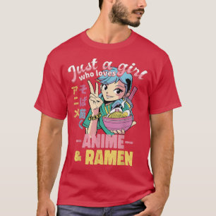 Nur ein Mädchen, das Anime-Ramen und Sketching-Ja  T-Shirt