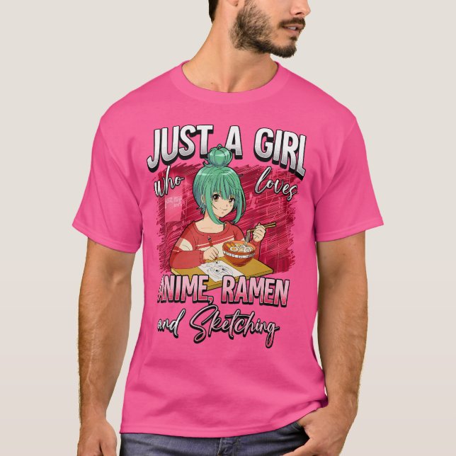 Nur ein Mädchen, das Anime-Ramen und Skizzen Liebe T-Shirt (Vorderseite)