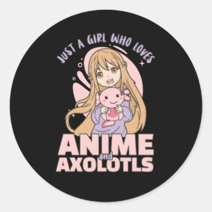 Nur ein Mädchen, das Anime und Axolotls Liebe - Ka Runder Aufkleber