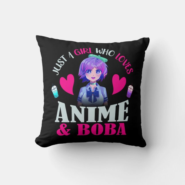 Nur ein Mädchen, das Anime und Boba Liebe Kissen (Vorderseite)