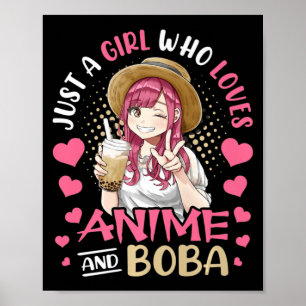 Nur ein Mädchen, das Anime und Boba Teegeschenke L Poster