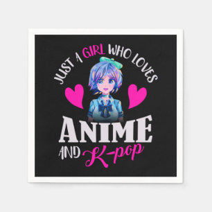 Nur ein Mädchen, das Anime und K-Pop Liebe Serviette