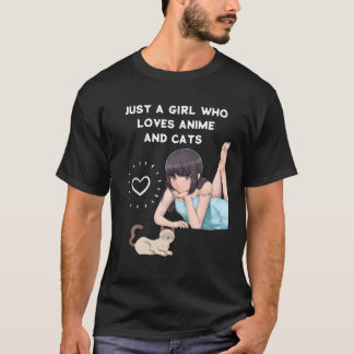 Nur ein Mädchen, das Anime und Katzen Anime Manga T-Shirt