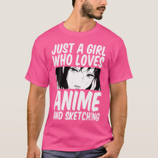 Nur ein Mädchen, das Anime und Skizzen von Fankuns T-Shirt