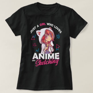 Nur ein Mädchen, das Anime und Zeichnen liebt T-Shirt