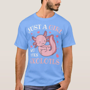 Nur ein Mädchen, das Aolotls Kawaii Anime Aolotl L T-Shirt