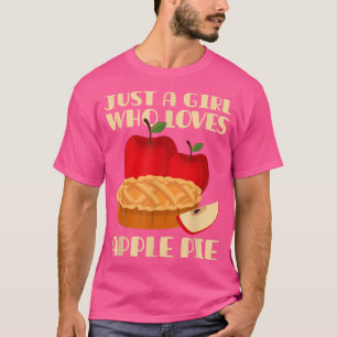Nur ein Mädchen, das Apple Pie Liebe leckere Apfel T-Shirt