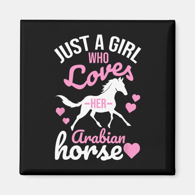 Nur ein Mädchen, das Arabian Pferd Liebe Funny Equ Magnet (Vorne)