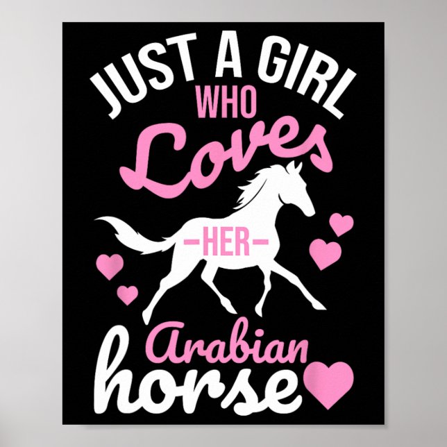 Nur ein Mädchen, das Arabian Pferd Liebe Funny Equ Poster (Vorne)