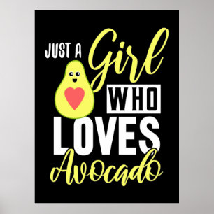 Nur ein Mädchen, das Avocado Liebe Poster