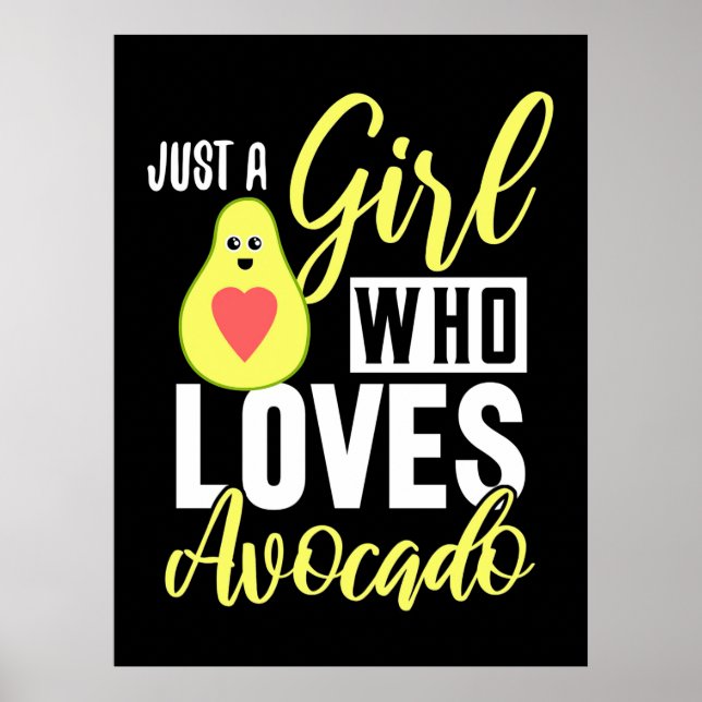 Nur ein Mädchen, das Avocado Liebe Poster (Vorne)