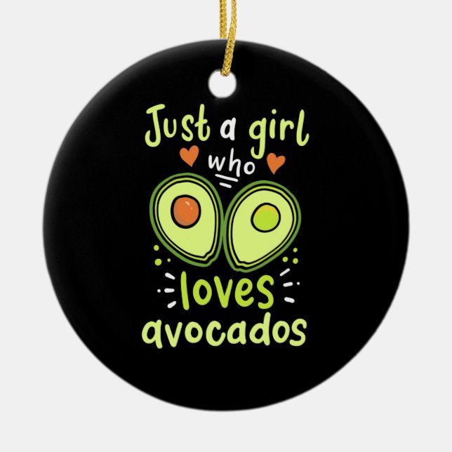 Nur ein Mädchen, das Avocados Liebe Keramik Ornament (Vorne)
