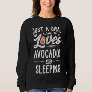 Nur ein Mädchen, das Avocados Liebe und Frauen sch Sweatshirt