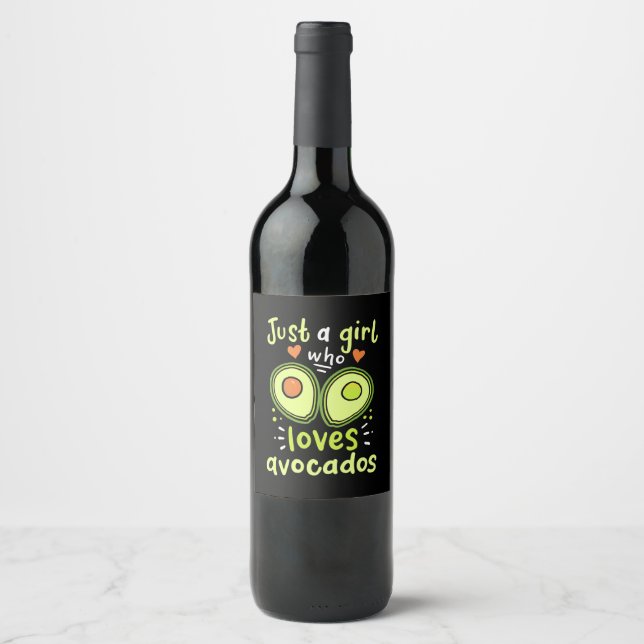 Nur ein Mädchen, das Avocados Liebe Weinetikett (Vorderseite)