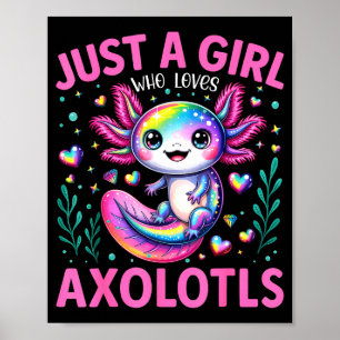 Nur ein Mädchen, das Axolotl Kawaii Kids Mädchen l Poster