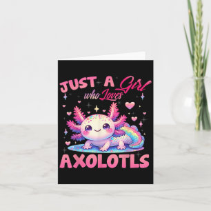 Nur ein Mädchen, das Axolotls Axolotl Kawaii Liebe Karte